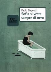 Libro "Sofia si veste sempre di nero " di Paolo Cognetti