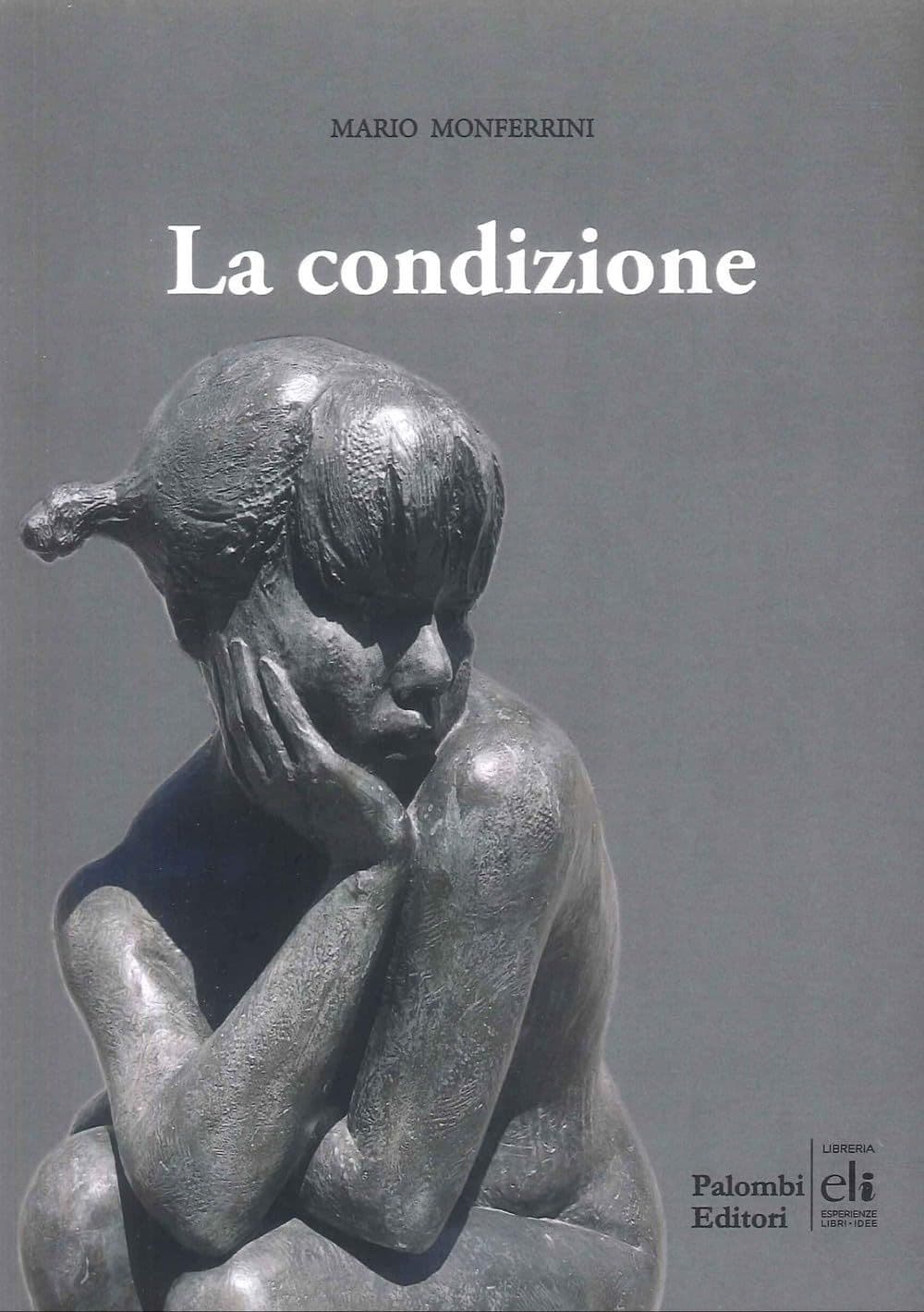 Libro "La condizione" di Mario Monferrini Libro "La condizione" di Mario Monferrini