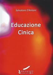 Libro "Educazione cinica" di Salvatore D'Antoni