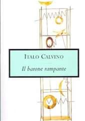 Libro "Il barone rampante " di Italo Calvino Libro "Il barone rampante " di Italo Calvino