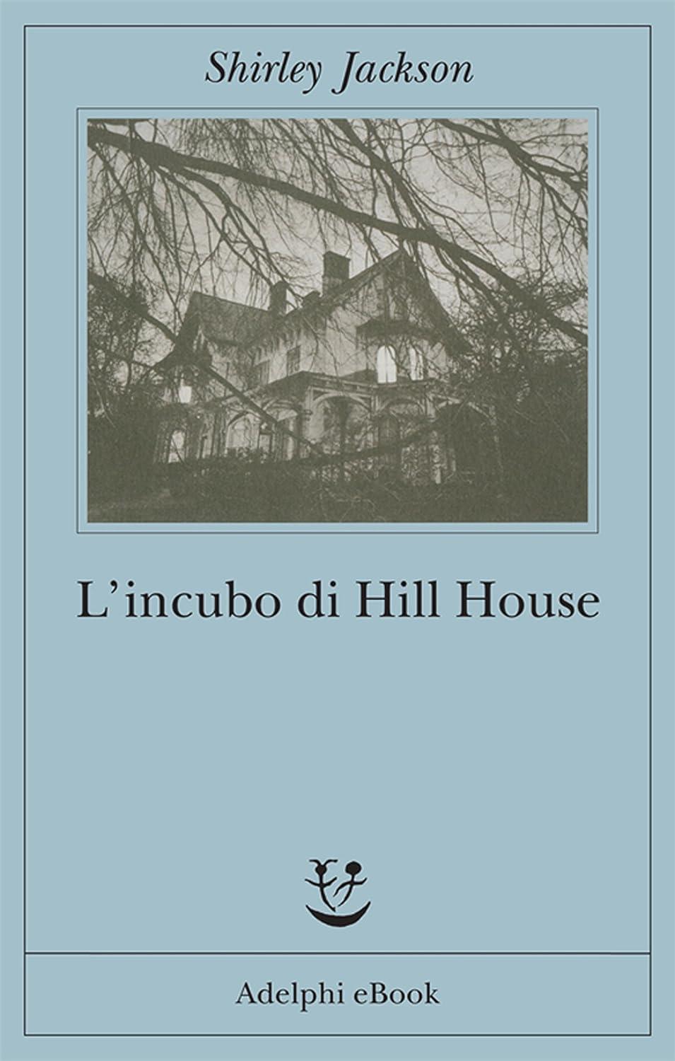 Libro "L'incubo di Hill House" di Shirley Jackson