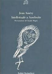 Libro "Intellettuale a Auschwitz" di Jean Amery