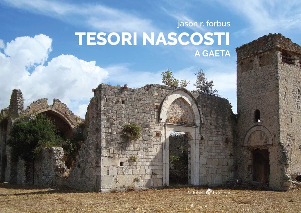 Libro "Tesori nascosti a Gaeta" di Jason Ray Forbus Libro "Tesori nascosti a Gaeta" di Jason Ray Forbus