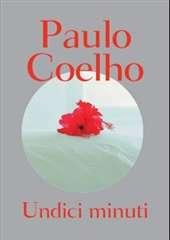 Libro "Undici minuti " di Paulo Coelho
