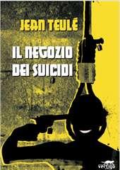 Libro "Il negozio dei suicidi" di Jean Teulé