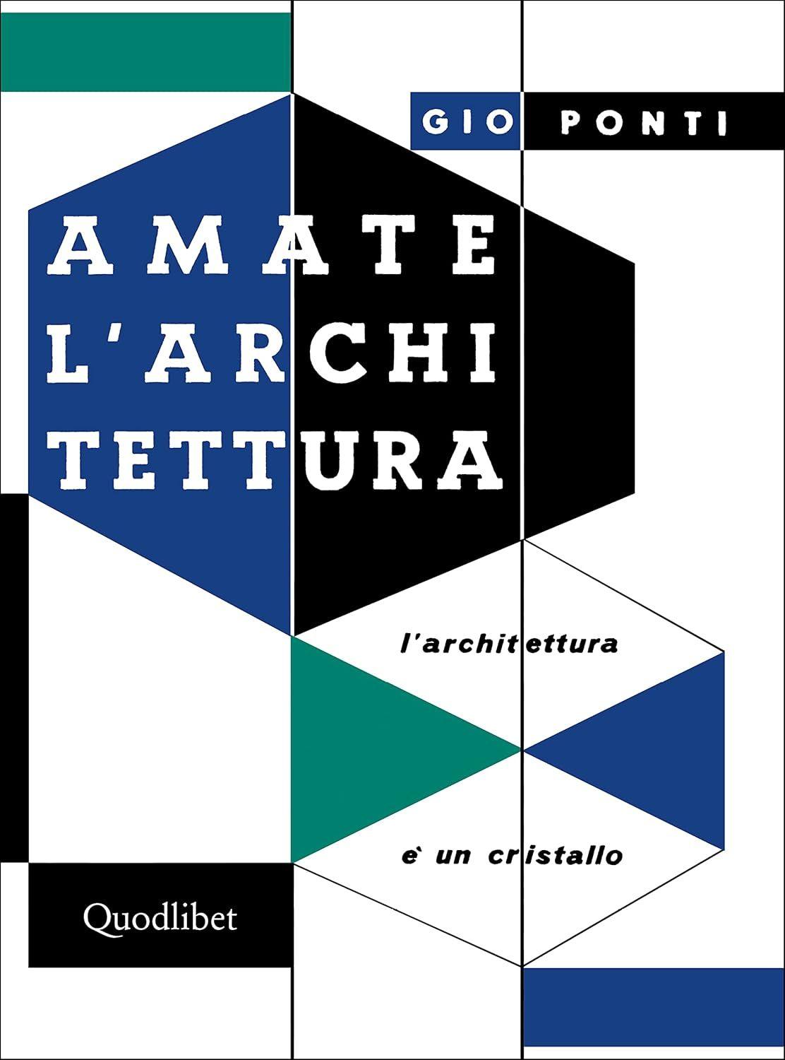 Libro "Amate l'architettura" di Gio Ponti