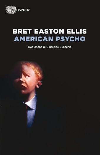 Libro "American Psycho" di Bret Easton Ellis