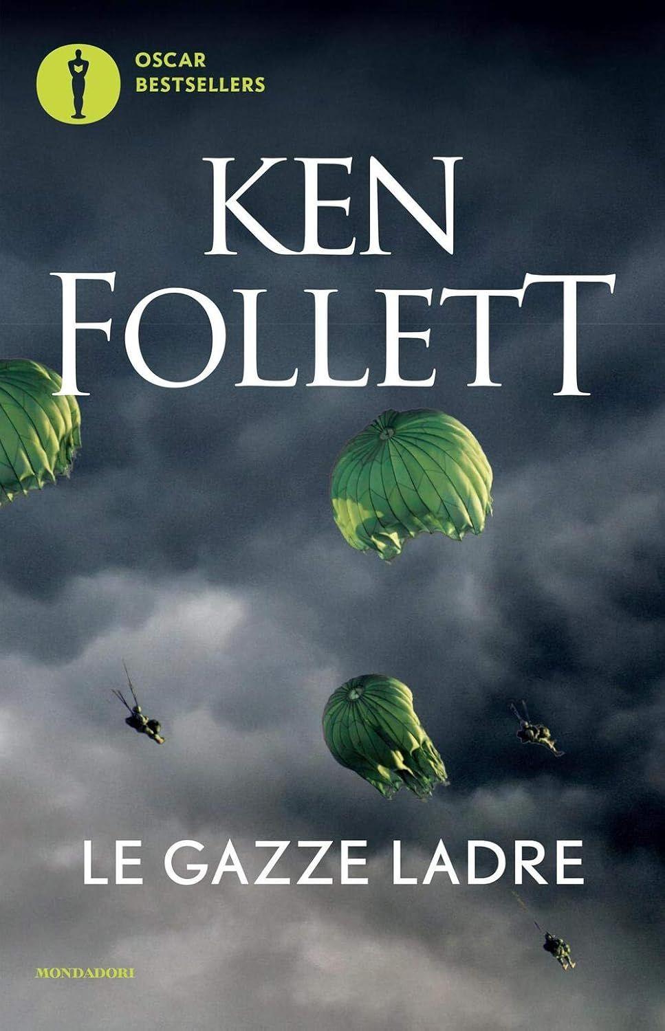 Libro "Le gazze ladre" di Ken Follett