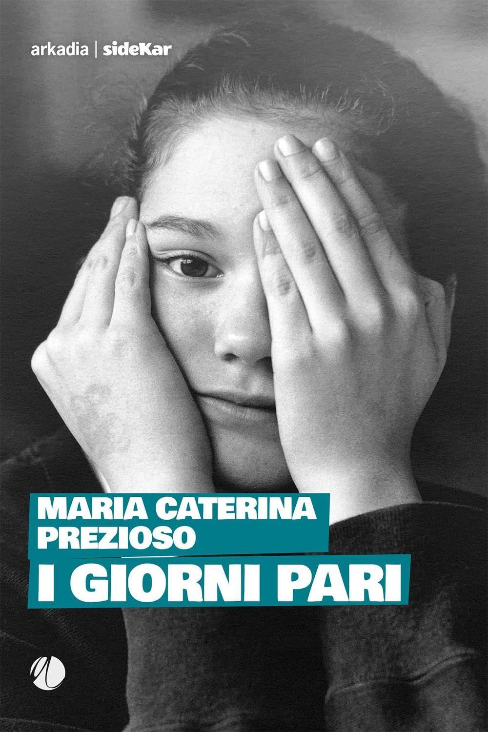 Libro "I giorni pari" di Maria Caterina  Prezioso