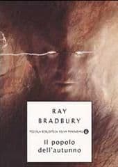 Libro "Il popolo dell'autunno" di Ray Bradbury Libro "Il popolo dell'autunno" di Ray Bradbury