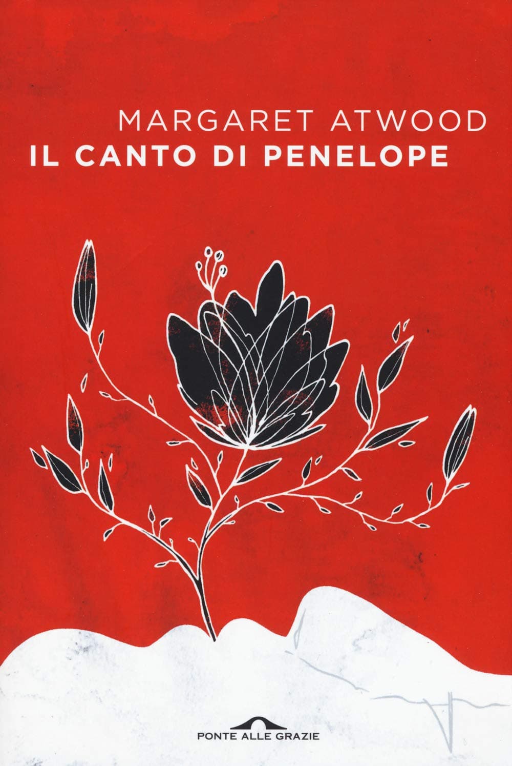 Libro "Il canto di Penelope" di Margaret Atwood Libro "Il canto di Penelope" di Margaret Atwood