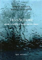 Libro "TranSudore" di Marco De Mattia Libro "TranSudore" di Marco De Mattia