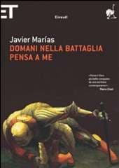 Libro "Domani nella battaglia pensa a me" di Javier Marias Libro "Domani nella battaglia pensa a me" di Javier Marias