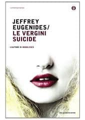 Libro "Le vergini suicide " di Jeffrey Eugenides Libro "Le vergini suicide " di Jeffrey Eugenides