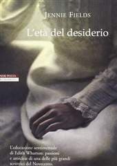 Libro "L'età del desiderio" di Jennie Fields Libro "L'età del desiderio" di Jennie Fields