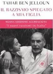 Libro "Il razzismo spiegato a mia figlia " di Tahar Ben Jelloun Libro "Il razzismo spiegato a mia figlia " di Tahar Ben Jelloun