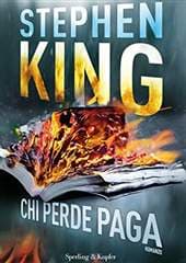 Libro "Chi perde paga" di Stephen King Libro "Chi perde paga" di Stephen King