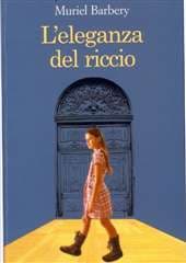 Libro "L'eleganza del riccio" di Muriel Barbery Libro "L'eleganza del riccio" di Muriel Barbery