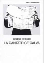 Libro "La cantatrice calva " di Eugène Ionesco Libro "La cantatrice calva " di Eugène Ionesco