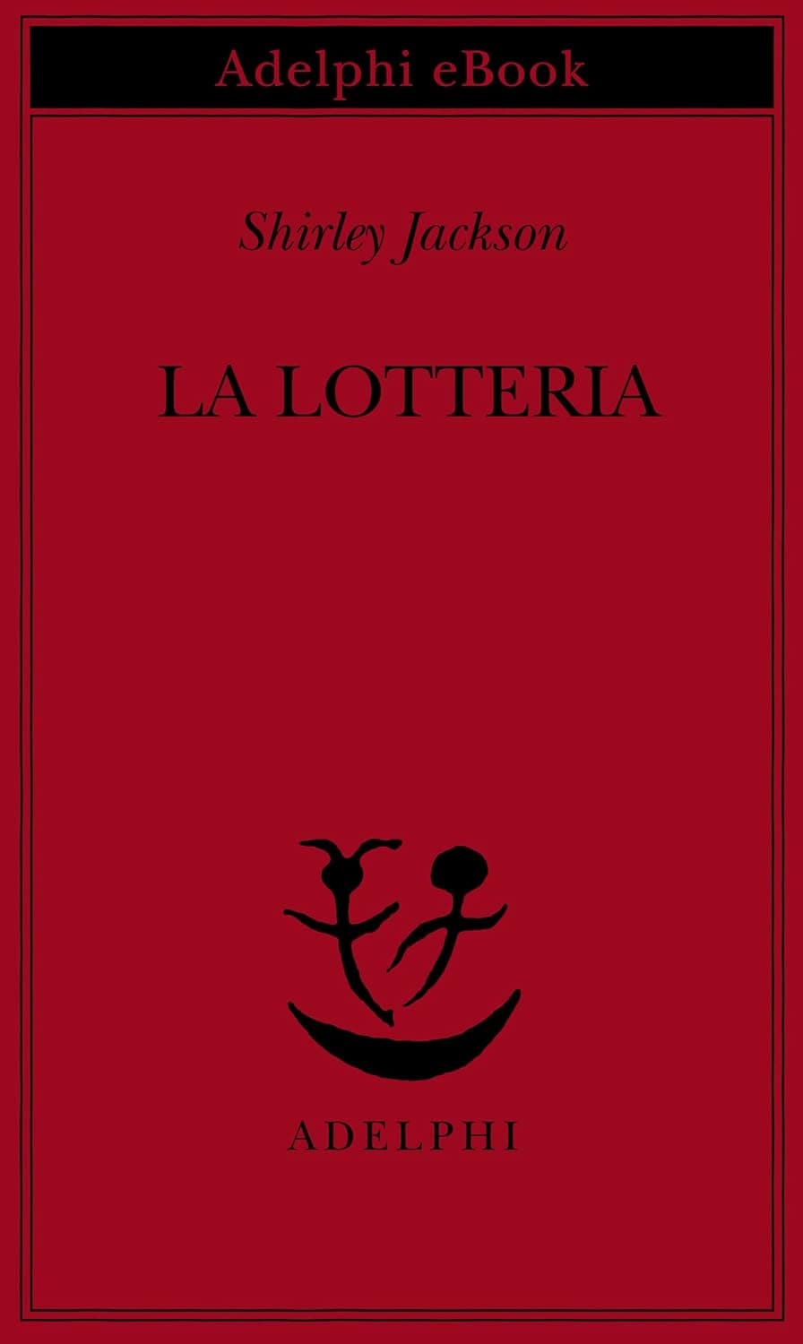 Libro "La lotteria" di Shirley Jackson Libro "La lotteria" di Shirley Jackson