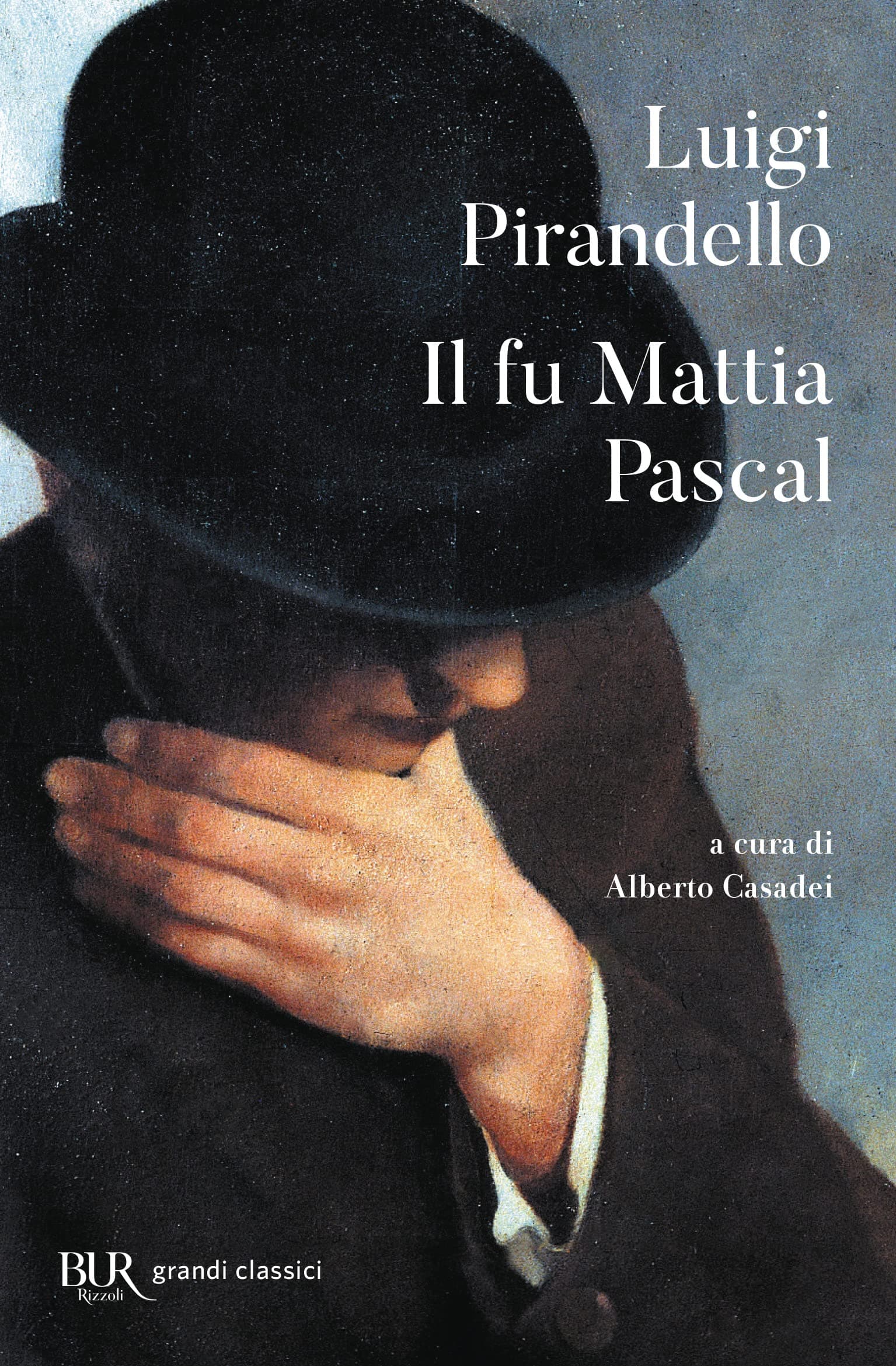 Libro "Il fu Mattia Pascal" di Luigi Pirandello Libro "Il fu Mattia Pascal" di Luigi Pirandello