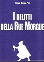 Libro "I delitti della Rue Morgue" di Edgar Allan Poe Libro "I delitti della Rue Morgue" di Edgar Allan Poe