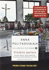 Libro "Proibito parlare" di Anna Politkovskaja Libro "Proibito parlare" di Anna Politkovskaja
