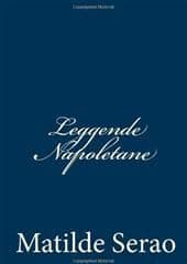 Libro "Leggende napoletane " di Matilde Serao Libro "Leggende napoletane " di Matilde Serao