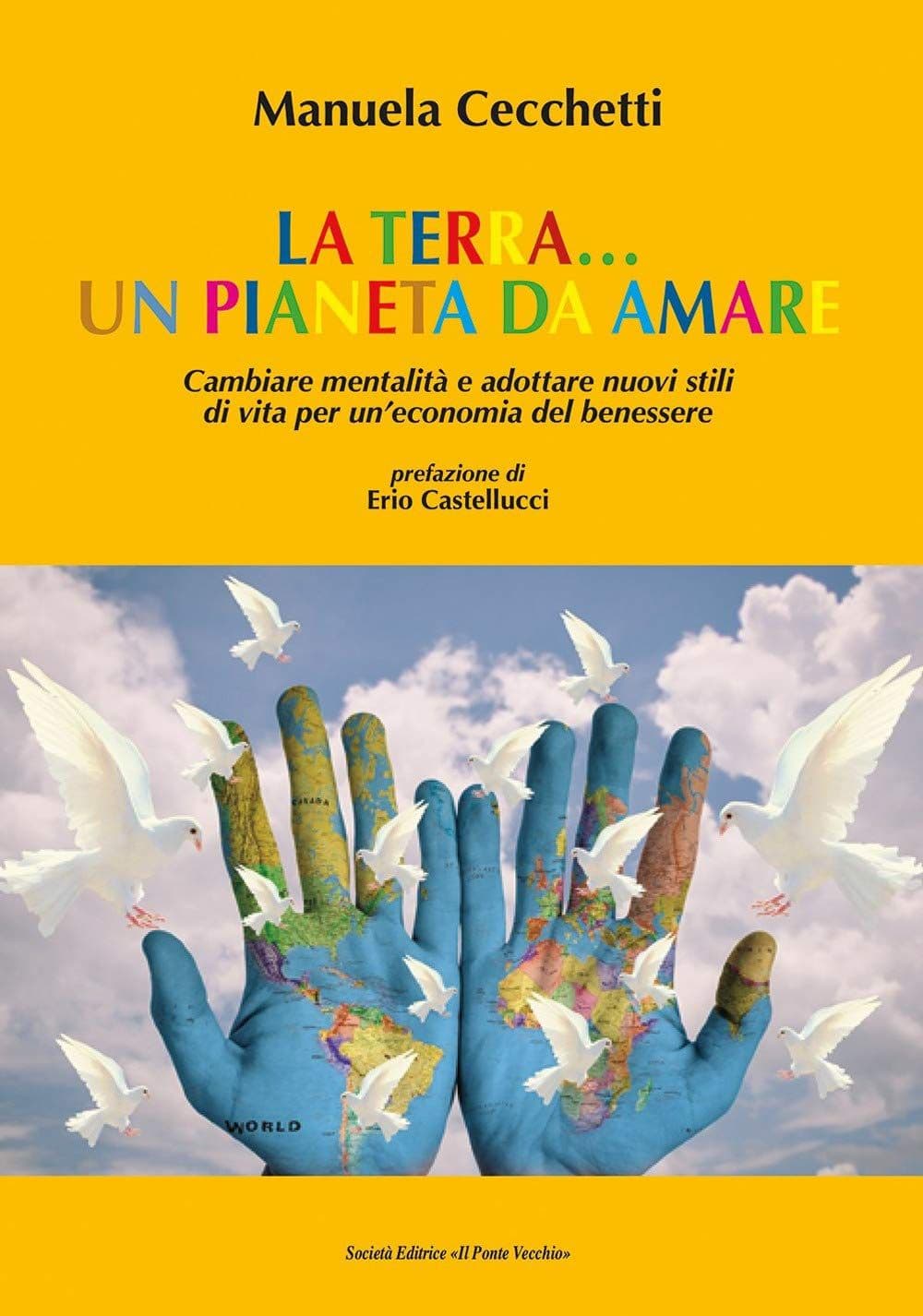 Libro "La terra... un pianeta da amare" di Manuela Cecchetti Libro "La terra... un pianeta da amare" di Manuela Cecchetti