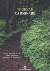 Libro "Camminare" di Henry David Thoreau Libro "Camminare" di Henry David Thoreau