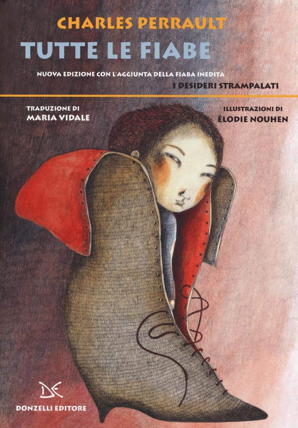 Libro "Tutte le fiabe" di Charles Perrault Libro "Tutte le fiabe" di Charles Perrault