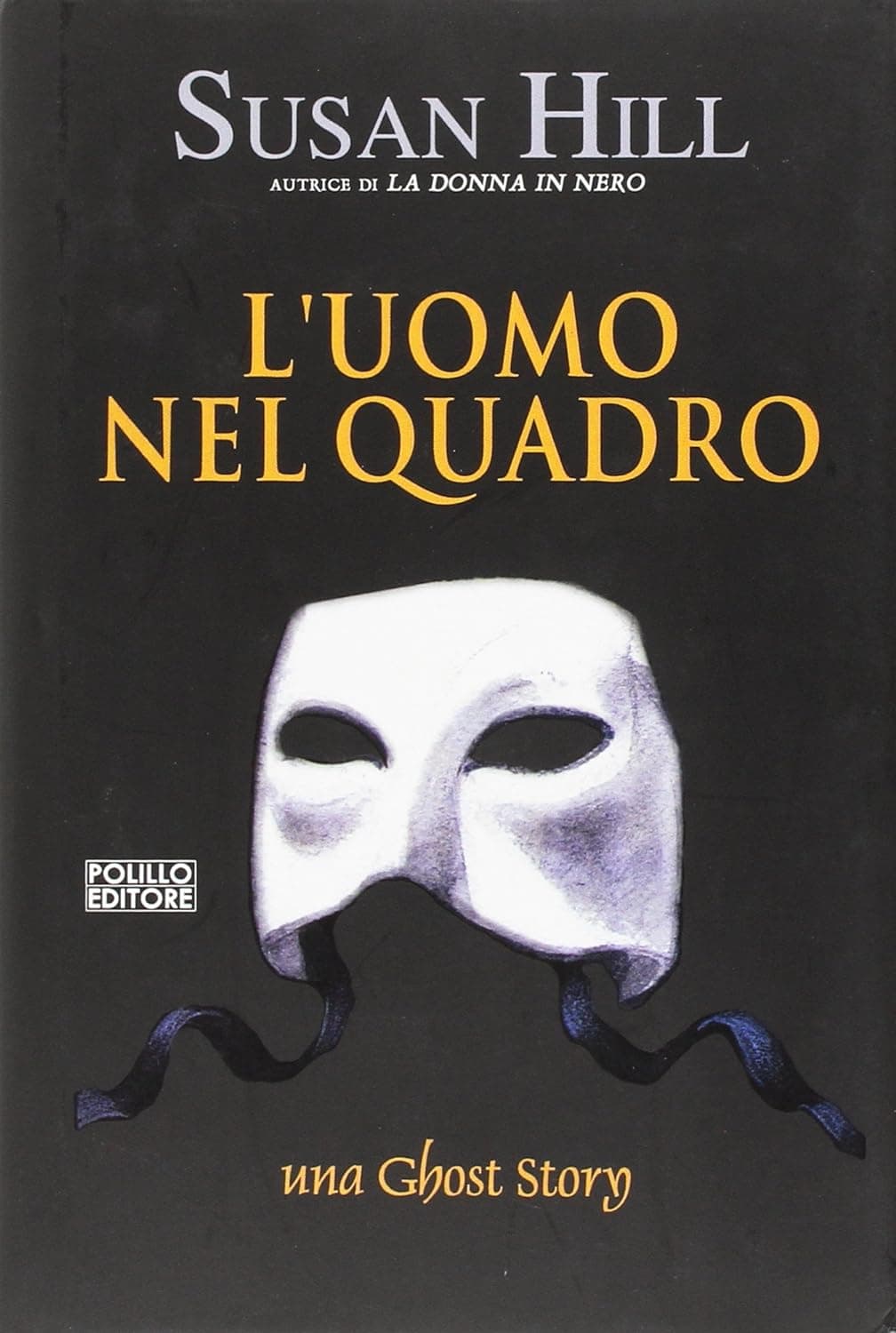 Libro "L'uomo nel quadro" di Susan Hill Libro "L'uomo nel quadro" di Susan Hill