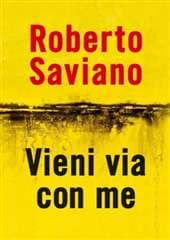 Libro "Vieni via con me" di Roberto Saviano Libro "Vieni via con me" di Roberto Saviano