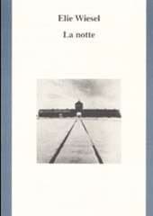 Libro "La notte" di Elie Wiesel Libro "La notte" di Elie Wiesel
