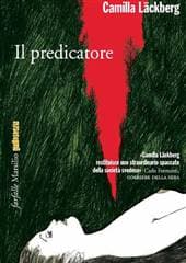 Libro "Il predicatore" di Camilla Lackberg Libro "Il predicatore" di Camilla Lackberg