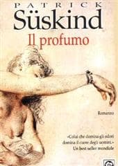 Libro "Il profumo" di Patrick Suskind Libro "Il profumo" di Patrick Suskind